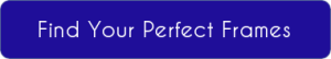 find your perfect frames
